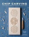 Mastering Chip Carving Techniques for Beautiful Handcrafted Designs
