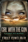 Unveiling the Thrills of ‘The Girl With The Gun’: Sydney Rye Mysteries #8