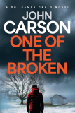 Unraveling the Mystery in One of the Broken: A DCI James Craig Novel
